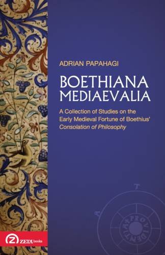 Stock image for Boethiana Mediaevalia: A Collection of Studies on the Early Medieval Fortune of Boethius' Consolation of Philosophy for sale by Gallix
