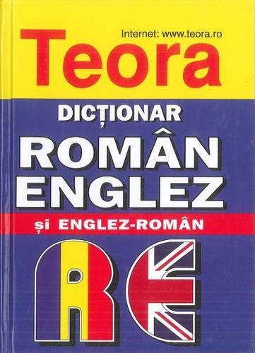 Beispielbild fr Teora English-Romanian and Romanian-English Dictionary (2015) zum Verkauf von WorldofBooks