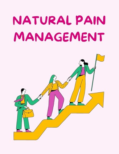 Stock image for Natural Pain Management for sale by GreatBookPrices