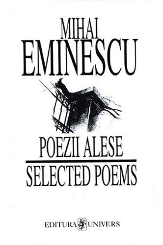 Stock image for Mihai Eminescu: Poezii alese / Selected Poems for sale by ThriftBooks-Atlanta
