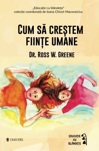 Stock image for Cum sa crestem fiinte umane (Romanian Edition) for sale by Books Unplugged