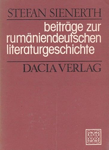 BeitraÌˆge zur rumaÌˆniendeutschen Literaturgeschichte (German Edition) (9789733500445) by RumÃƒÂ¤niendeutsche Literatur. - SIENERTH, Stefan (Hrsg.)