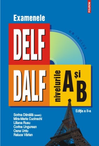 Beispielbild fr EXAMENELE DELF DALF NIVELURI A SI B zum Verkauf von WorldofBooks