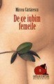 Stock image for De ce iubim femeile for sale by Wonder Book