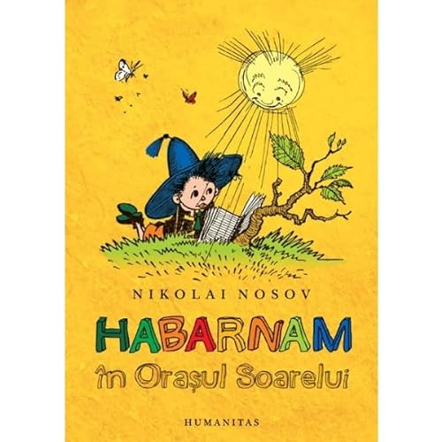 Imagen de archivo de HABARNAM IN ORASUL SOARELUI (Romanian Edition) a la venta por ThriftBooks-Dallas