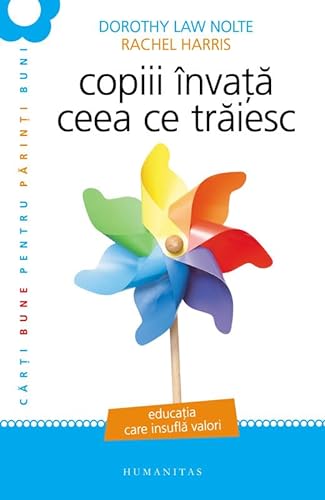 Beispielbild fr Copiii invata ceea ce traiesc. Educatia care insufla valori (Romanian Edition) zum Verkauf von ThriftBooks-Dallas