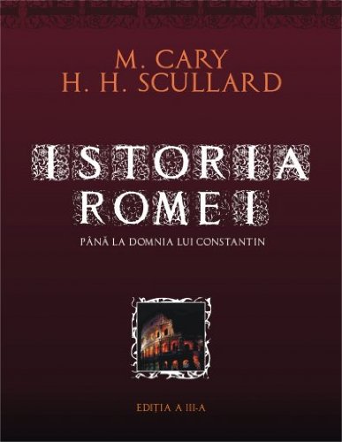 9789735718145: Istoria Romei Editie necartonata - M Cary H Scullard