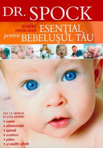 Beispielbild fr DrSPOCK Esential pentru bebelusul tau - Robert Needlman zum Verkauf von medimops