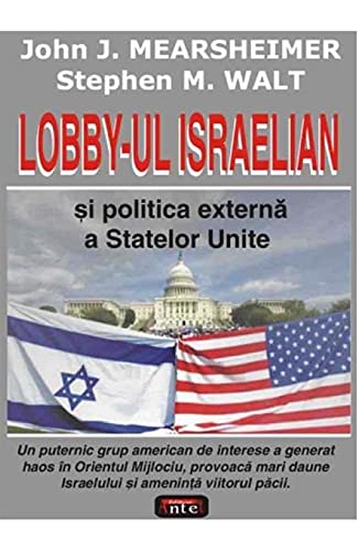 9789736362989: Lobby-Ul Israelian Si Politica Externa A Statelor Unite