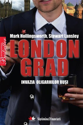 Stock image for Londongrad. Invazia oligarhilor rusi (Romanian Edition) for sale by AwesomeBooks