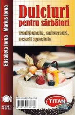 Imagen de archivo de Dulciuri pentru sarbatori (Romanian Edition) a la venta por MusicMagpie