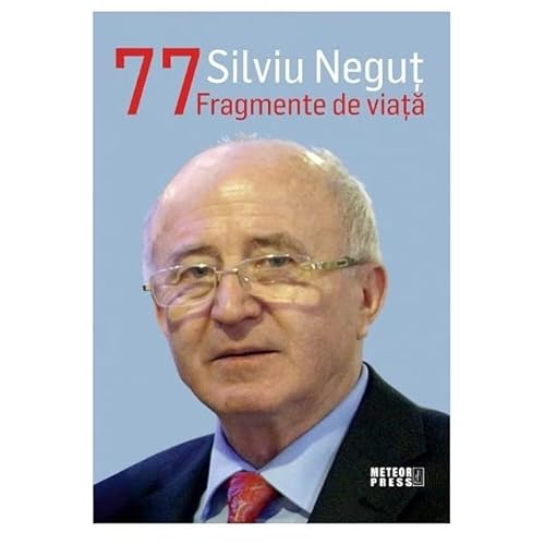 Beispielbild fr Silviu Negut 77: Fragmente De Viata zum Verkauf von Buchpark
