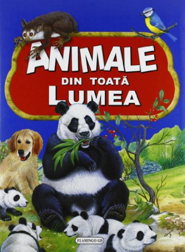 Stock image for ANIMALE DIN TOATA LUMEA for sale by medimops