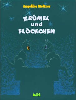 Beispielbild fr Krmel und Fkckchen: Eine Geschichte fr Kinder von 8 bis 88 Jahren zum Verkauf von medimops