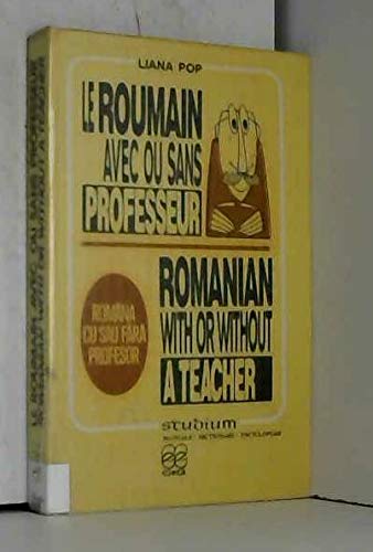 Stock image for Le roumain avec ou sans professeur =: Romanian with or without a for sale by Hawking Books