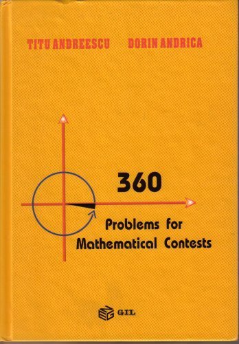 360 Problems for Mathematical Contests by Titu Andreescu (2003-01-01) (9789739417129) by Titu Andreescu; Dorin Andrica