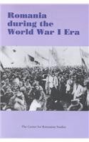 Imagen de archivo de Romania During the World War 1 Era: Romania in Epoca Primului Razboi Mondial a la venta por Wallace Books