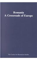 Stock image for Romania A Crossroads of Europe for sale by TextbookRush