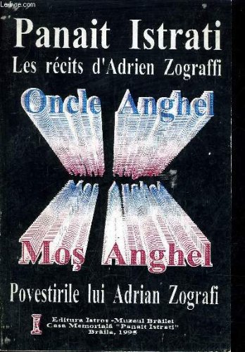 Beispielbild fr LES RECITS D'ADRIEN ZOGRAFFI - ONCLE ANGHEL - EDITION BILINGUE. zum Verkauf von medimops