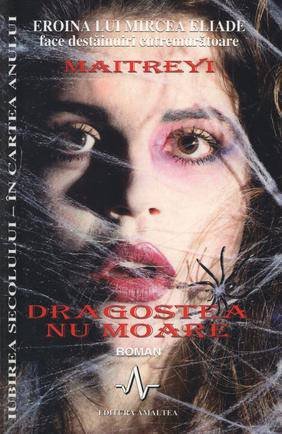 Stock image for Dragostea nu moare - Maitreyi for sale by Goldstone Books