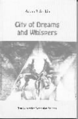 Beispielbild fr City of Dreams and Whispers: An Anthology of Contemporary Poets zum Verkauf von Wonder Book