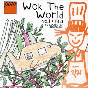 9789740419389: Pum's Wok the World, Asia