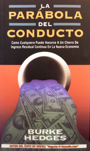 Beispielbild fr Parabola del Conducto, La (Spanish Edition) zum Verkauf von Better World Books