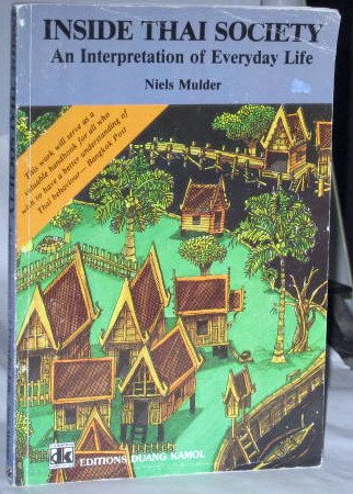 Stock image for Inside Thai (Thailand) Society: An interpretation of everyday life for sale by Once Upon A Time Books