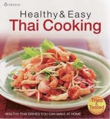 Stock image for Healthy & Easy Thai Cooking , 4 color printing for sale by WorldofBooks