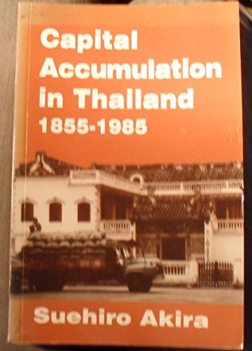 9789743900051: Capital Accumulation in Thailand