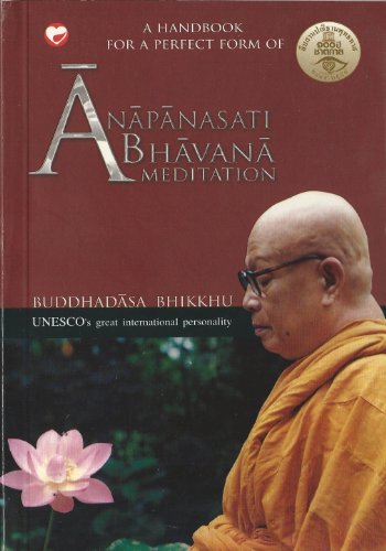 9789744093134: A Handbook for a Perfect Form of Anapanasati Bhavana Meditation