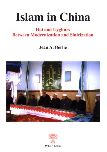 9789744800626: Islam in China: Hui and Uyghurs between Modernization and Sinicization