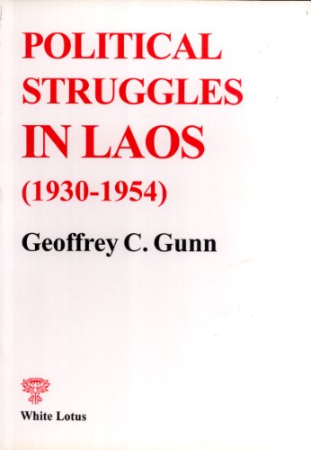Imagen de archivo de Political Struggles in Laos (1930-1954) a la venta por Masalai Press