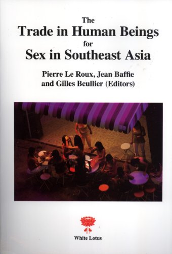Stock image for The Trade in Human Beings for Sex in Southeast Asia for sale by Caryota Book Exchange