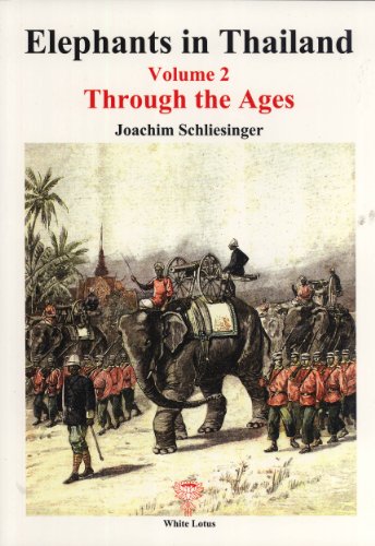 9789744801906: Elephants in Thailand Vol. 2 : Through the Ages