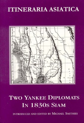 9789745240049: Two Yankee Diplomats in 1830s Siam