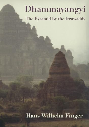 Beispielbild fr Dhammayangyi: The Pyramid By The Irrawaddy zum Verkauf von PBShop.store US