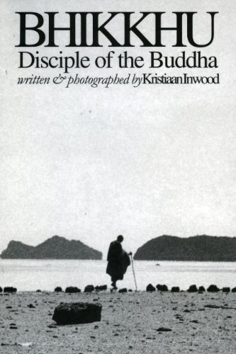Beispielbild fr Bhikkhu: Disciple of the Buddha zum Verkauf von Half Price Books Inc.