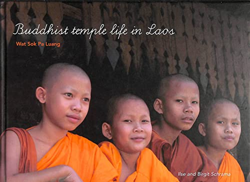 Beispielbild fr Buddhist Temple Life in Laos: Wat Lok Pa Luang zum Verkauf von Book Alley
