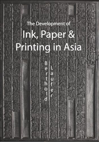 9789745241107: The Development of Ink, Paper and Printing in Asia