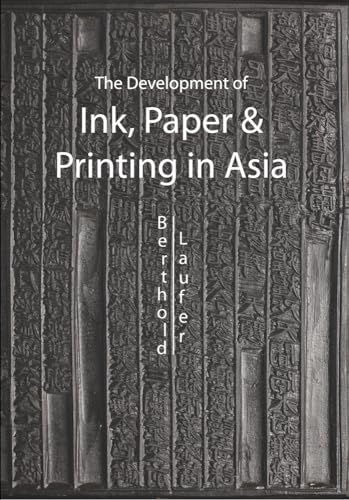 Stock image for The Development of Paper, Printing and Ink in Asia for sale by PBShop.store US