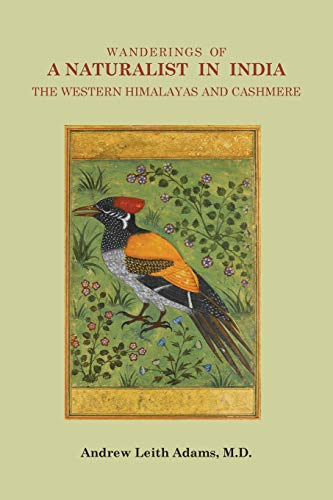 Beispielbild fr Wanderings of a Naturalist in India, the Western Himalayas and Cashmere zum Verkauf von Buchpark