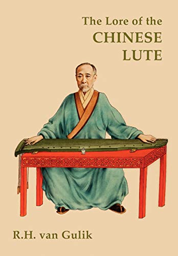 Stock image for The Lore of the Chinese Lute for sale by GreatBookPrices