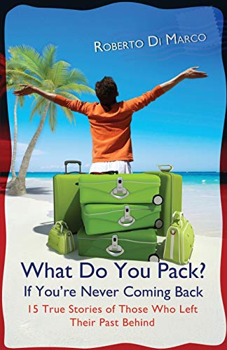 Beispielbild fr What Do You Pack? If You Are Never Coming Back zum Verkauf von Blackwell's