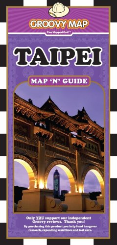 Stock image for Groovy Map 'n' Guide Taipei (2010) for sale by Best and Fastest Books