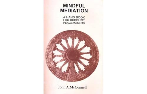 9789745753464: Mindful Mediation: Handbook for Buddhist Peacemakers