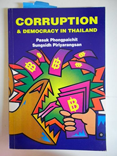 9789745846593: Corruption and democracy in Thailand