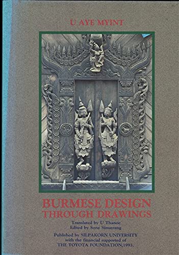 9789746005319: Burmese design through drawings