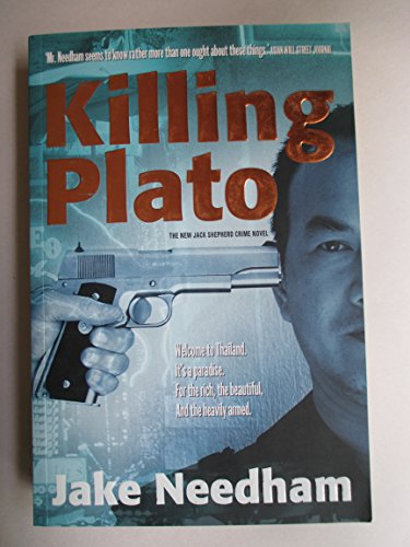 Killing Plato (Jack Shepherd, No. 2) (9789746191128) by Needham, Jake
