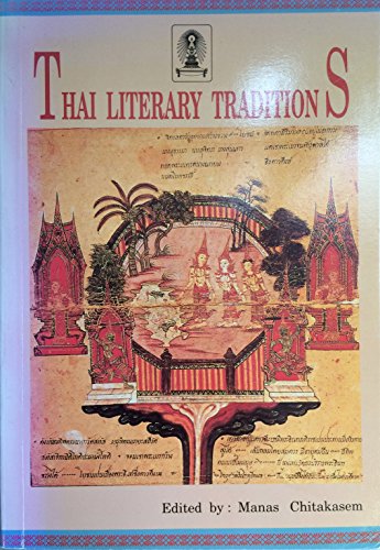 9789746311755: Thai literary traditions